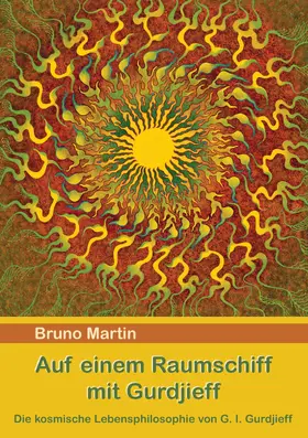 Martin |  Auf einem Raumschiff mit Gurdjieff | eBook | Sack Fachmedien
