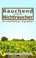 Engelbrecht / Schewe |  Rauchend zum Nichtraucher | eBook | Sack Fachmedien
