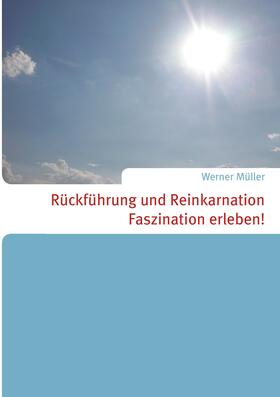 Müller | Rückführung und Reinkarnation | E-Book | sack.de