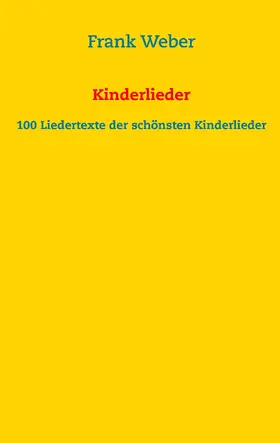Weber |  Kinderlieder | eBook | Sack Fachmedien