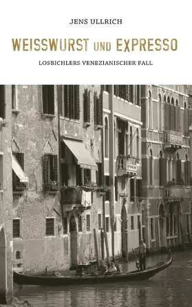 Ullrich |  Weißwurst und Expresso | eBook | Sack Fachmedien