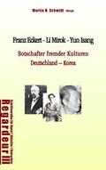 Schmidt / Kneider / Sparrer |  Franz Eckert - Li Mirok - Yun Isang | eBook | Sack Fachmedien