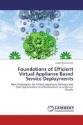 Kecskemeti |  Foundations of Efficient Virtual Appliance Based Service Deployments | Buch |  Sack Fachmedien