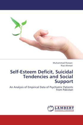 Rizwan / Ahmad |  Self-Esteem Deficit, Suicidal Tendencies and Social Support | Buch |  Sack Fachmedien