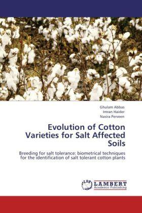 Abbas / Haider / Perveen |  Evolution of Cotton Varieties for Salt Affected Soils | Buch |  Sack Fachmedien