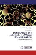 Chakraborty / Kumar / Chakrabarti |  Static Analysis and optimization of Object Oriented Systems | Buch |  Sack Fachmedien