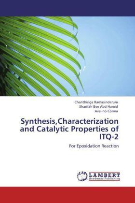 Ramasindarum / Abd Hamid / Corma |  Synthesis,Characterization and Catalytic Properties of ITQ-2 | Buch |  Sack Fachmedien