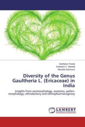 Panda / Mandal / Elachouri |  Diversity of the Genus Gaultheria L. (Ericaceae) in India | Buch |  Sack Fachmedien