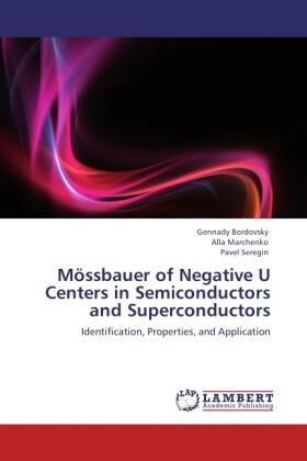 Bordovsky / Marchenko / Seregin |  Mössbauer of Negative U Centers in Semiconductors and Superconductors | Buch |  Sack Fachmedien