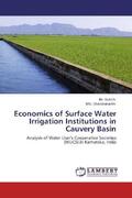 Rohith / Chandrakanth |  Economics of Surface Water Irrigation Institutions in Cauvery Basin | Buch |  Sack Fachmedien
