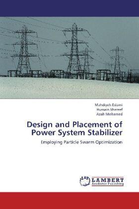 Eslami / Shareef / Mohamed |  Design and Placement of Power System Stabilizer | Buch |  Sack Fachmedien