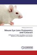 Hoehenwarter |  Mouse Eye Lens Proteomics and Cataract | Buch |  Sack Fachmedien