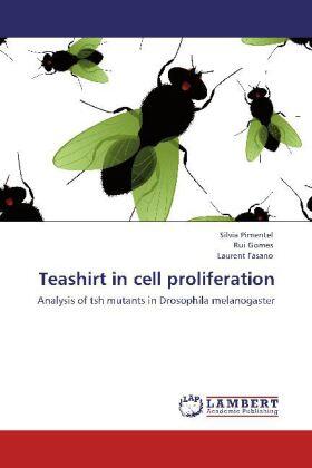 Pimentel / Gomes / Fasano |  Teashirt in cell proliferation | Buch |  Sack Fachmedien