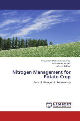 Ayyub / Amjad / Akhtar |  Nitrogen Management for Potato Crop | Buch |  Sack Fachmedien