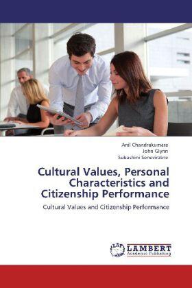 Chandrakumara / Glynn / Seneviratne |  Cultural Values, Personal Characteristics and Citizenship Performance | Buch |  Sack Fachmedien