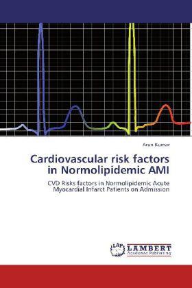 Kumar |  Cardiovascular risk factors in Normolipidemic AMI | Buch |  Sack Fachmedien
