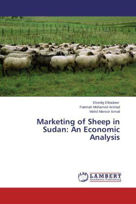 Elbadawi / Arshad / Ismail |  Marketing of Sheep in  Sudan: An Economic Analysis | Buch |  Sack Fachmedien