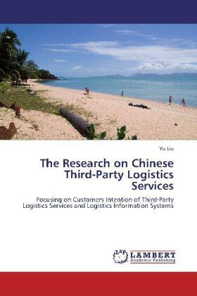 Liu |  The Research on Chinese Third-Party Logistics Services | Buch |  Sack Fachmedien