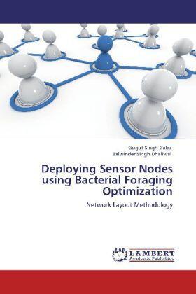 Gaba / Dhaliwal |  Deploying Sensor Nodes using Bacterial Foraging Optimization | Buch |  Sack Fachmedien
