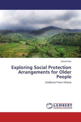 Doh |  Exploring Social Protection Arrangements for Older People | Buch |  Sack Fachmedien