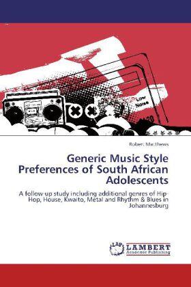 Matthews |  Generic Music Style Preferences of South African Adolescents | Buch |  Sack Fachmedien