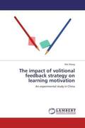 Wang |  The impact of volitional feedback strategy on learning motivation | Buch |  Sack Fachmedien