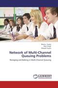 Gupta / Singh |  Network of Multi-Channel Queuing Problems | Buch |  Sack Fachmedien