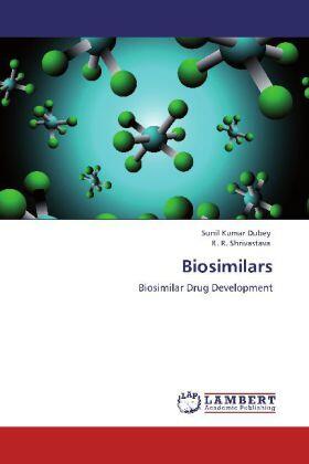 Dubey / R. Shrivastava |  Biosimilars | Buch |  Sack Fachmedien
