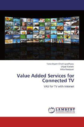 Chattopadhyay / Garain / Nasipuri |  Value Added Services for Connected TV | Buch |  Sack Fachmedien