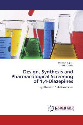 Bapat / Shah |  Design, Synthesis and Pharmacological Screening of 1,4-Diazepines | Buch |  Sack Fachmedien