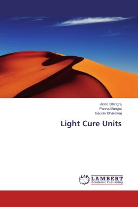 Dhingra / Mangat / Bhardwaj | Light Cure Units | Buch | 978-3-8484-9063-9 | sack.de