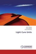 Dhingra / Mangat / Bhardwaj |  Light Cure Units | Buch |  Sack Fachmedien