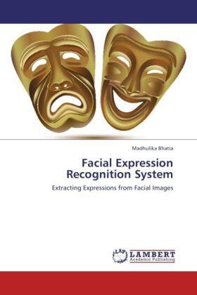 Bhatia |  Facial Expression Recognition System | Buch |  Sack Fachmedien
