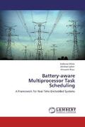 Mitra / Lahiri / Basu |  Battery-aware Multiprocessor Task Scheduling | Buch |  Sack Fachmedien
