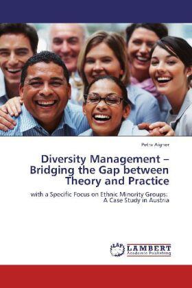 Aigner |  Diversity Management - Bridging the Gap between Theory and Practice | Buch |  Sack Fachmedien