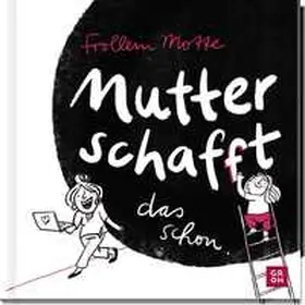 Holtmann |  Mutter schaf(f)t das schon | Buch |  Sack Fachmedien