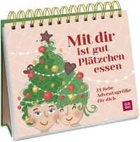  Mit dir ist gut Plätzchen essen | Buch |  Sack Fachmedien