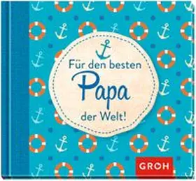 Für den besten Papa der Welt | Buch | 978-3-8485-1782-4 | www.sack.de