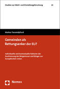 Tausendpfund |  Tausendpfund, M: Gemeinden als Rettungsanker der EU? | Buch |  Sack Fachmedien