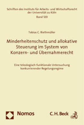 Riethmüller | Riethmüller, T: Minderheitenschutz und allokative Steuerung | Buch | 978-3-8487-0027-1 | sack.de