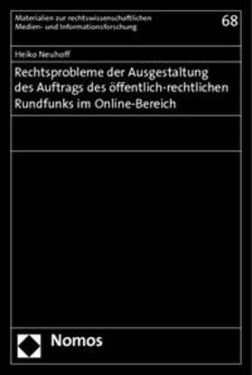 Neuhoff | Neuhoff, H: Rechtsprobleme der Ausgestaltung des Auftrags | Buch | 978-3-8487-0063-9 | sack.de