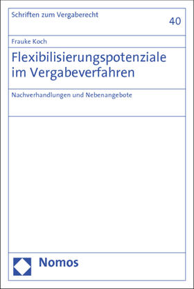 Koch | Flexibilisierungspotenziale im Vergabeverfahren | Buch | 978-3-8487-0067-7 | sack.de