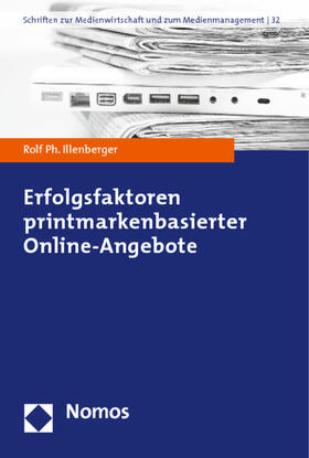 Illenberger | Illenberger, R: Erfolgsfaktoren printmarkenbasierter Online- | Buch | 978-3-8487-0076-9 | sack.de