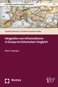 Ambrosius / Henrich-Franke |  Integration von Infrastrukturen in Europa im historischen Vergleich | Buch |  Sack Fachmedien