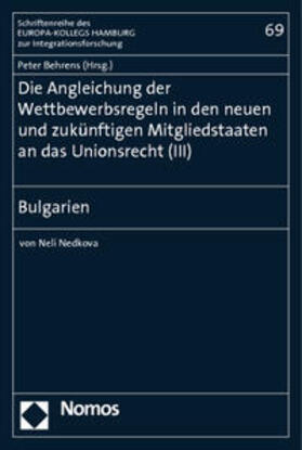 Behrens / Nedkova | Angleichung der Wettbewerbsregeln | Buch | 978-3-8487-0093-6 | sack.de