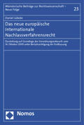 Lübcke |  Lübcke, D: Neue europ. Internat. Nachlassverfahrensrecht | Buch |  Sack Fachmedien