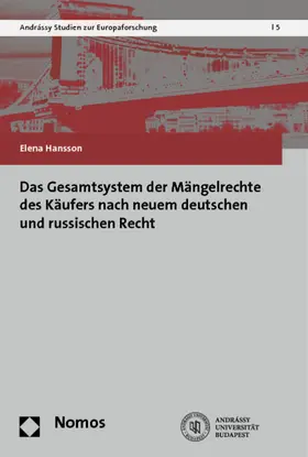 Hansson |  Das Gesamtsystem der Mängelrechte des Käufers nach neuem deutschen und russischen Recht | Buch |  Sack Fachmedien