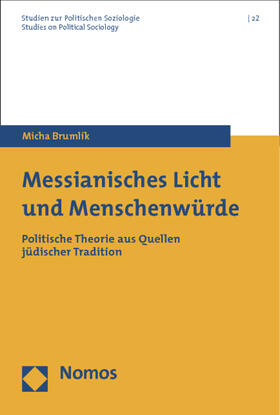 Brumlik | Messianisches Licht und Menschenwürde | Buch | 978-3-8487-0102-5 | sack.de