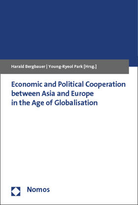 Bergbauer / Park |  Economic and Political Cooperation between Asia and Europe | Buch |  Sack Fachmedien
