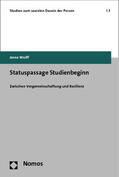 Wulff |  Statuspassage Studienbeginn | Buch |  Sack Fachmedien